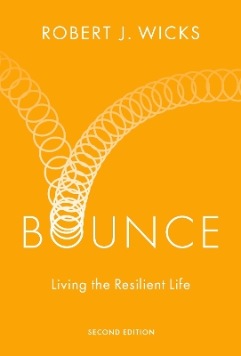 Bounce: Living the Resilient Life book