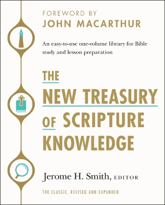 The New Treasury of Scripture Knowledge: An easy-to-use one-volume library for Bible study and lesson preparation book