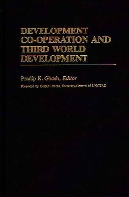 Development Co-operation and Third World Development book