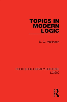 Topics in Modern Logic by D. C. Makinson