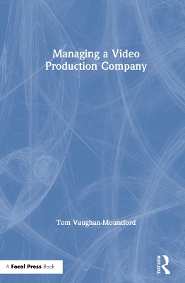 Managing a Video Production Company book