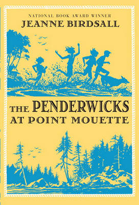 The Penderwicks at Point Mouette by Jeanne Birdsall