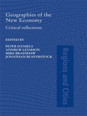 Geographies of the New Economy by Peter W. Daniels