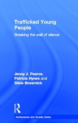 Trafficked Young People by Jenny J. Pearce