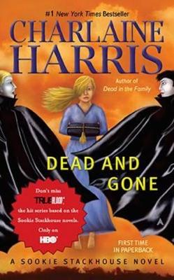 Dead and Gone by Charlaine Harris