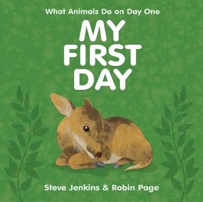 My First Day: What Animals Do On Day One book