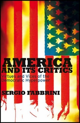 America and Its Critics by Sergio Fabbrini