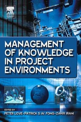 Management of Knowledge in Project Environments book