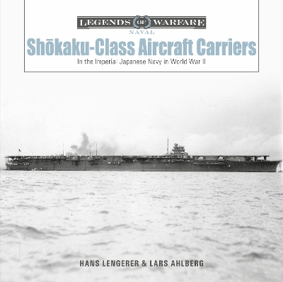 Shōkaku-Class Aircraft Carriers: In the Imperial Japanese Navy during World War II book