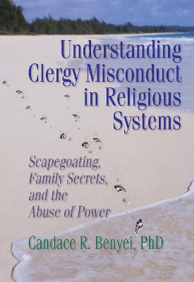 Understanding Clergy Misconduct in Religious Systems book