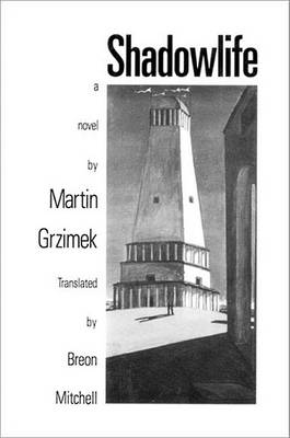 Shadowlife: Novel by Martin Grzimek