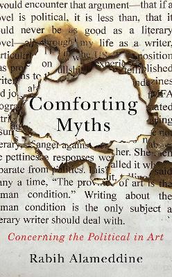 Comforting Myths: Concerning the Political in Art book