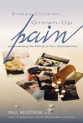 Broken Children, Grown-Up Pain (Revised) book