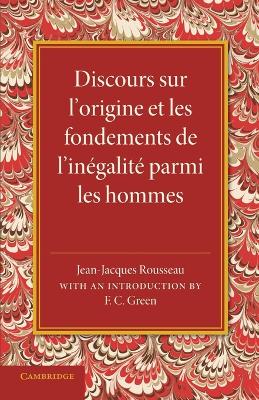 Discours sur l'origine et les fondements de l'inégalité parmi les hommes book