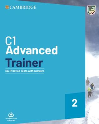 C1 Advanced Trainer 2 Six Practice Tests with Answers with Resources Download book