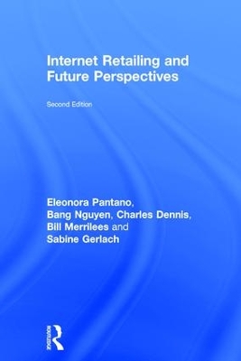 Internet Retailing and Future Perspectives by Eleonora Pantano
