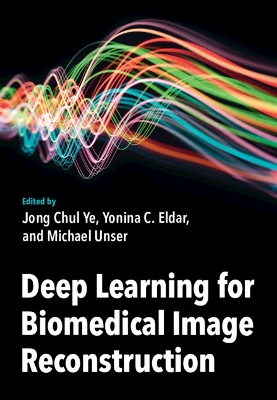 Deep Learning for Biomedical Image Reconstruction book