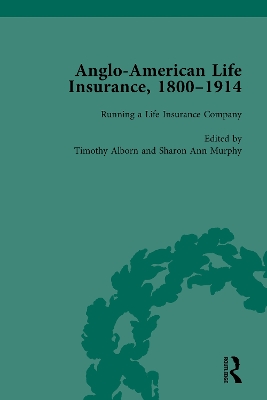 Anglo-American Life Insurance, 1800–1914 Volume 2 book