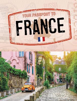 Your Passport to France by Charly Haley