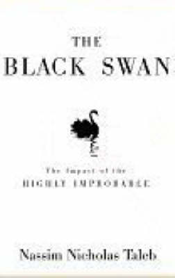 The Black Swan by Nassim Nicholas Taleb