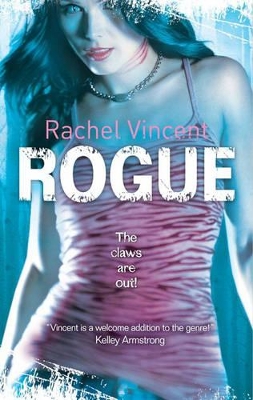 Rogue (The Shifters, Book 2) by Rachel Vincent