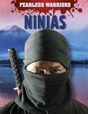 Fearless Warriors: Ninjas book