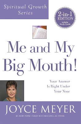 Me and My Big Mouth! (Spiritual Growth Series) book