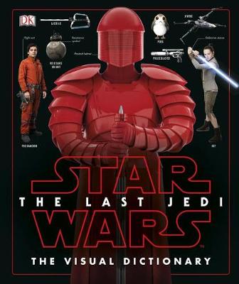 Star Wars the Last Jedi the Visual Dictionary book