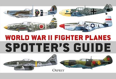 World War II Fighter Planes Spotter's Guide book