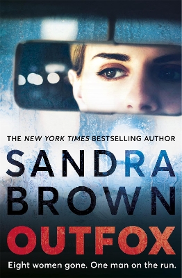 Outfox: The new twisty, sexy, crime novel from New York Times bestselling author by Sandra Brown