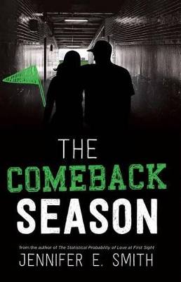 Comeback Season by Jennifer E Smith