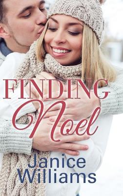 Finding Noel by Janice Williams