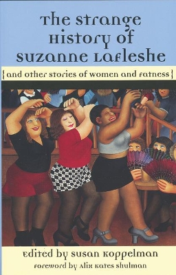 Strange History Of Suzanna Lafleshe book