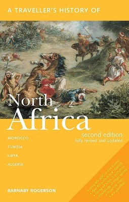 Traveller's History of North Africa by Barnaby Rogerson