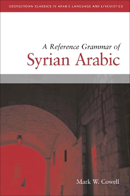 A Reference Grammar of Syrian Arabic with Audio CD book