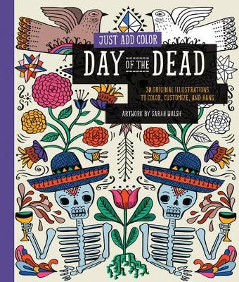 Just Add Color: Day of the Dead book