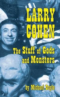 Larry Cohen by Michael Doyle