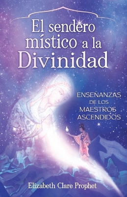 The Mystics Path Home (Spanish) book