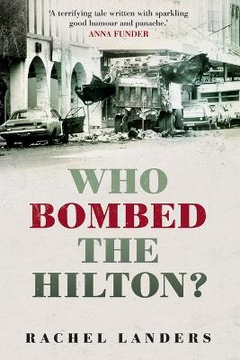 Who Bombed the Hilton? book