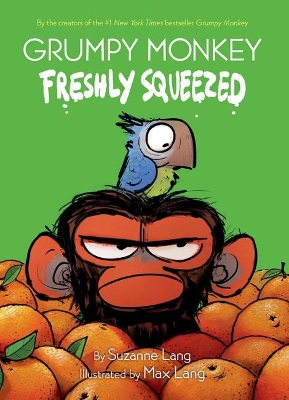 Grumpy Monkey Freshly Squeezed book