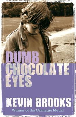 Dumb Chocolate Eyes book