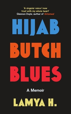 Hijab Butch Blues: A Memoir book