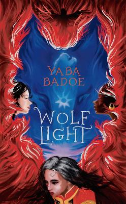 Wolf Light by Yaba Badoe