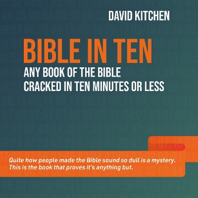 Bible in Ten: Any book of the Bible cracked in ten minutes or less book