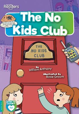 The No Kids Club by William Anthony