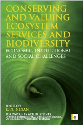 Conserving and Valuing Ecosystem Services and Biodiversity book