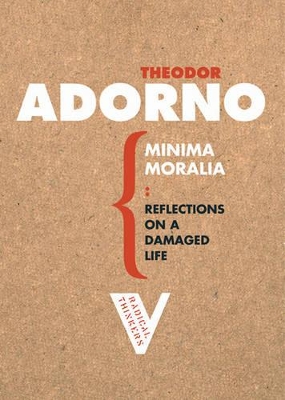 Minima Moralia by Theodor Adorno
