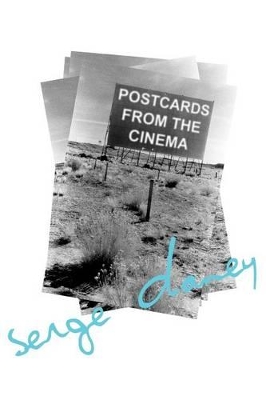 Postcards from the Cinema by Paul Grant