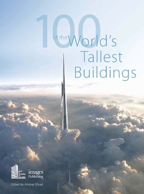 100 of the World's Tallest Buildings book