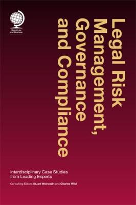 Legal Risk Management, Governance and Compliance book